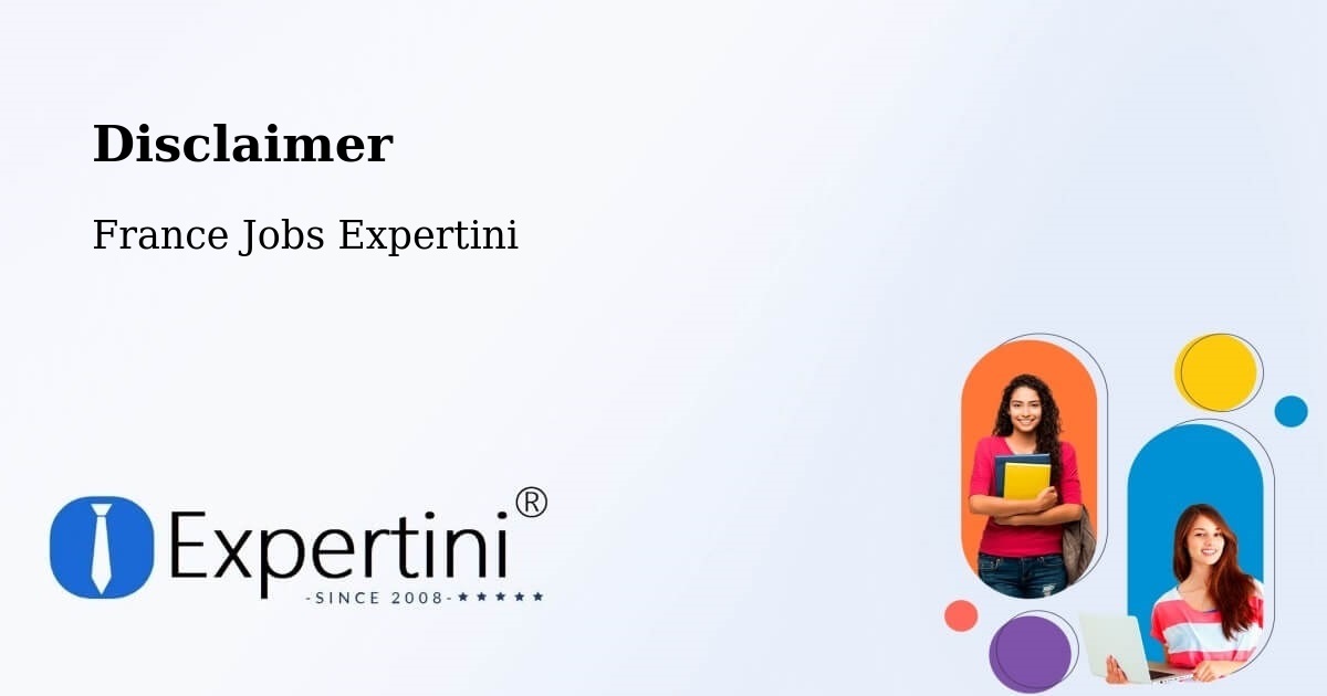 Disclaimer – Tavers - France Jobs Expertini