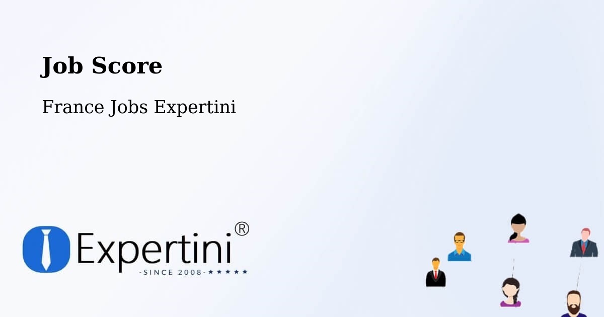 Job Score & Job Description Score Tool – Tavers - France Jobs Expertini